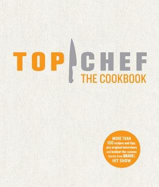 Top Chef: The Cookbook