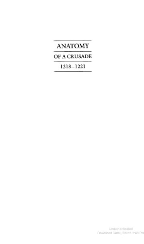 Anatomy of a Crusade, 1213-1221