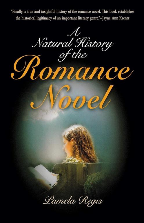 A Natural History of the Romance Novel