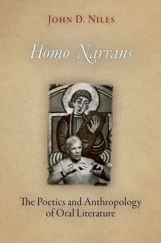 Homo Narrans: The Poetics and Anthropology of Oral Literature