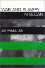 War and Slavery in Sudan