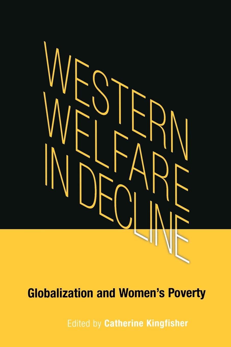 Western Welfare in Decline: Globalization and Women's Poverty