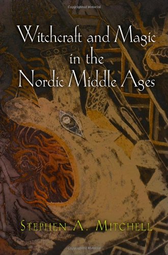 Witchcraft and Magic in the Nordic Middle Ages