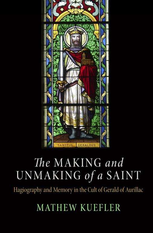 Making and Unmaking of a Saint