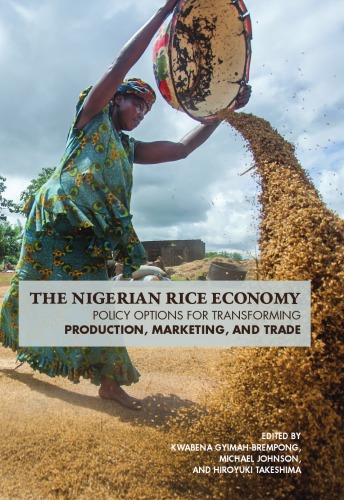 The Nigerian Rice Economy