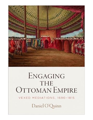 Engaging the Ottoman Empire