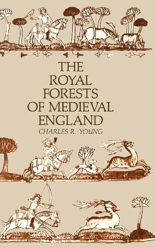 The Royal Forests Of Medieval England