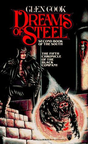 Dreams of Steel (The Fifth Chronicle of the Black Company)
