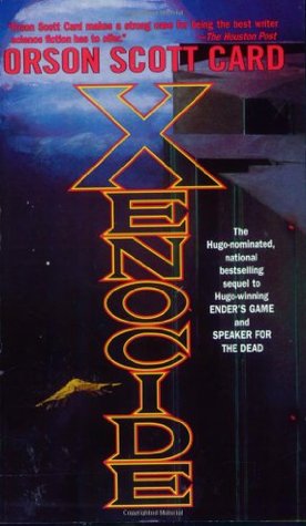 Xenocide: Volume Three of the Ender Quintet