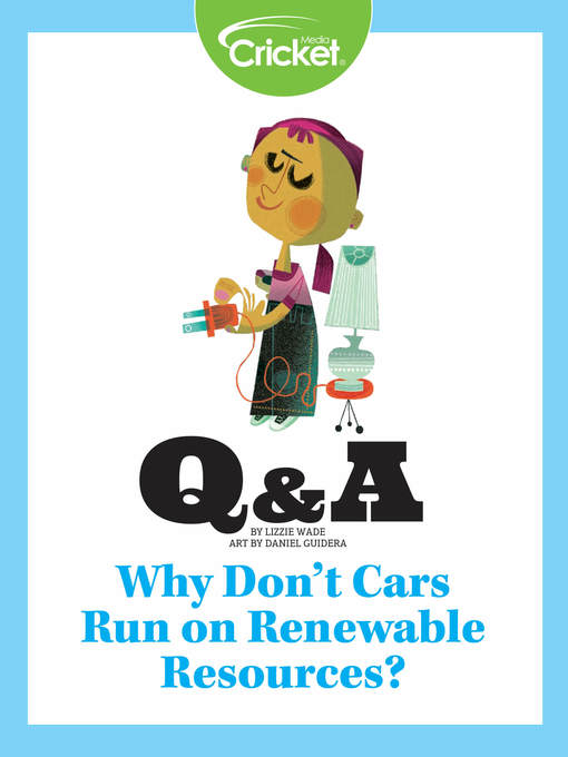 Why Don't Cars Run on Renewable Resources?