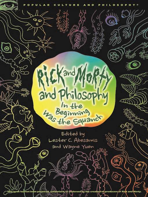 Rick and Morty and Philosophy