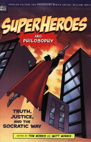 Superheroes and Philosophy