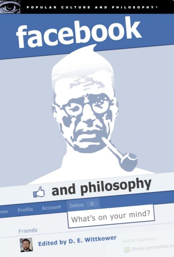 Facebook and Philosophy