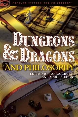 Dungeons and Dragons and Philosophy