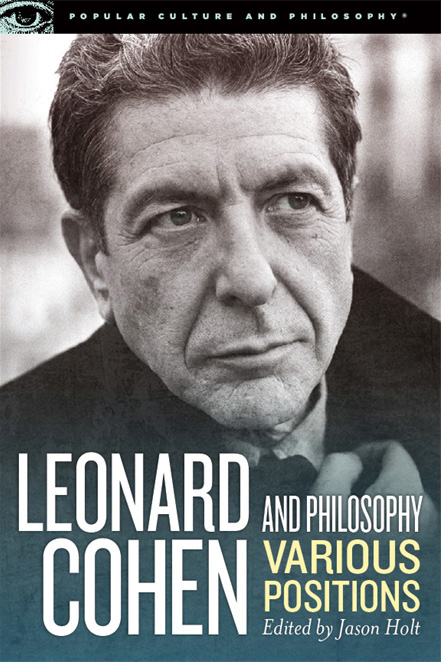 Leonard Cohen and Philosophy