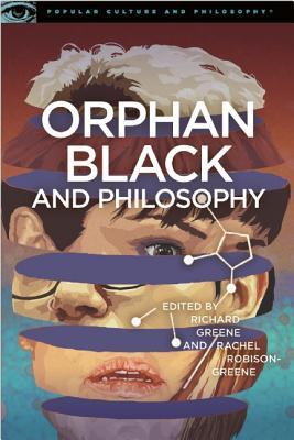 Orphan Black and Philosophy