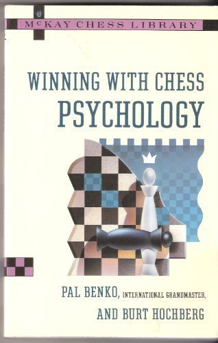 Winning With Chess Psychology (McKay Chess Library)