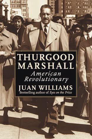 Thurgood Marshall: American Revolutionary