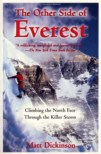 The Other Side of Everest: Climbing the North Face Through the Killer Storm