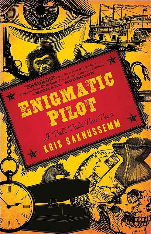 Enigmatic Pilot: A Tall Tale Too True