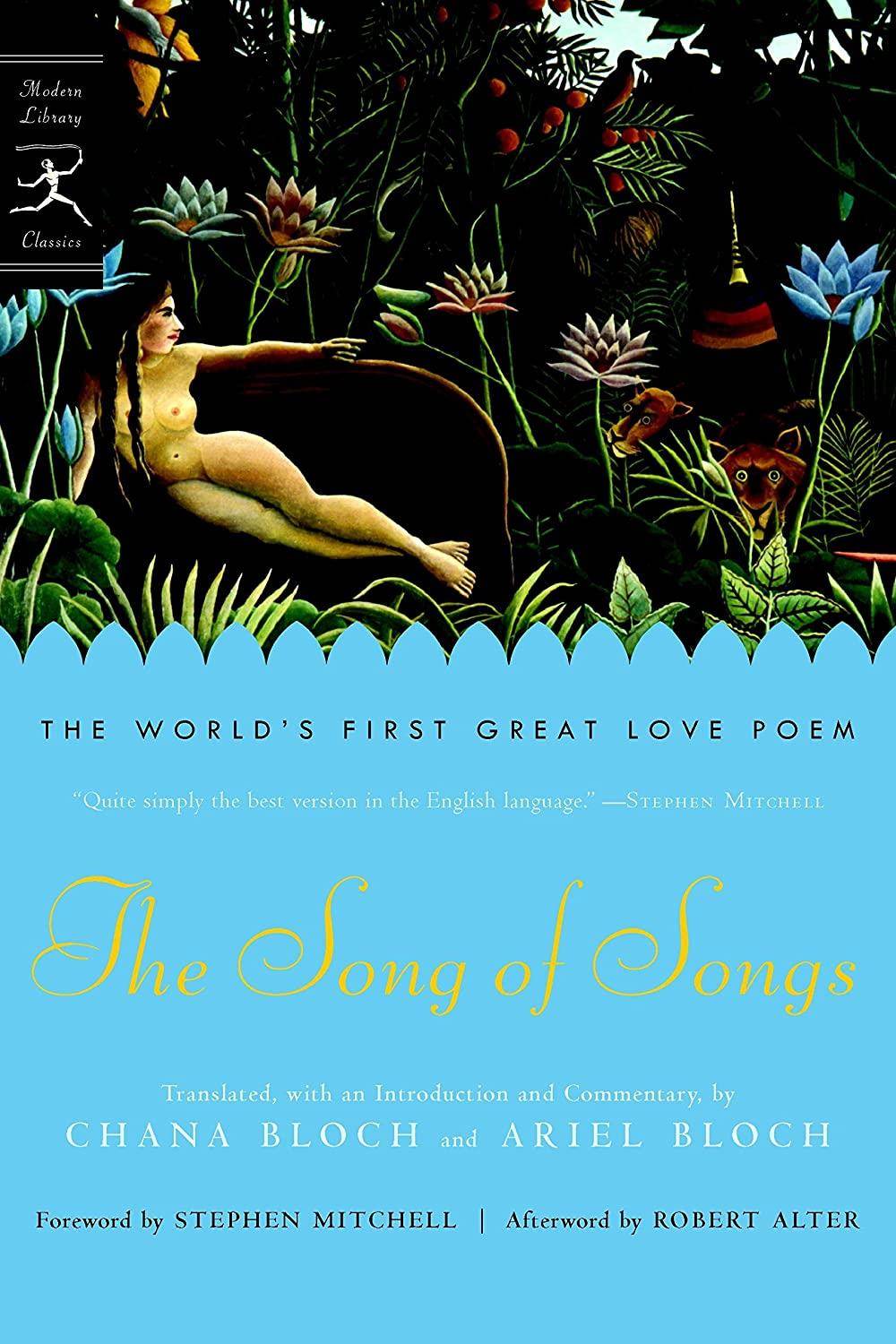 The Song of Songs: The World's First Great Love Poem (Modern Library Classics)