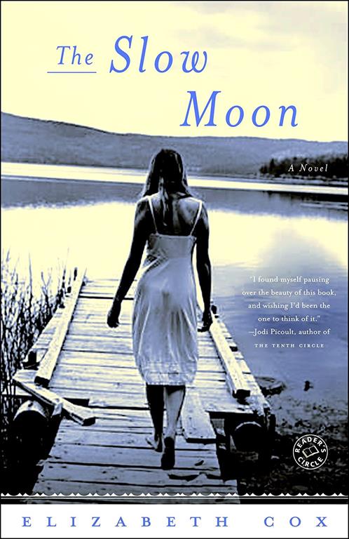 The Slow Moon: A Novel