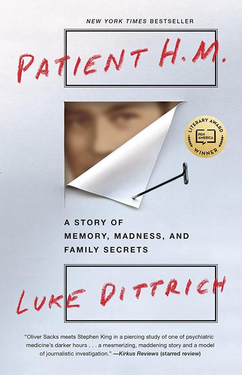 Patient H.M.: A Story of Memory, Madness, and Family Secrets