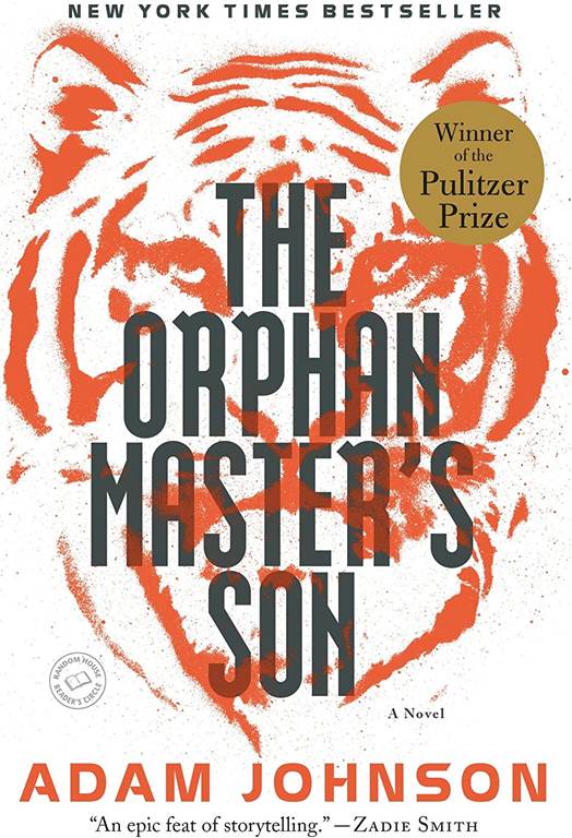 The Orphan Master's Son: A Novel (Pulitzer Prize for Fiction)