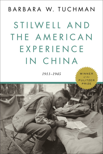 Stilwell and the American Experience in China