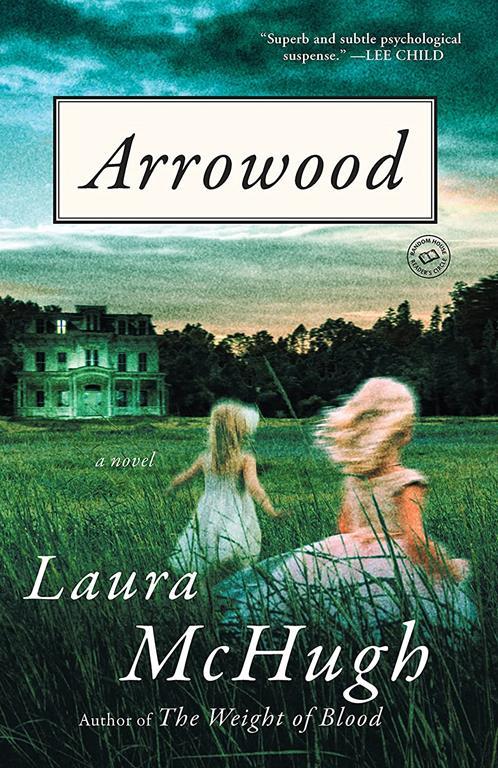 Arrowood: A Novel