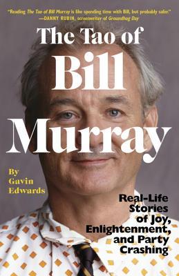 The Tao of Bill Murray