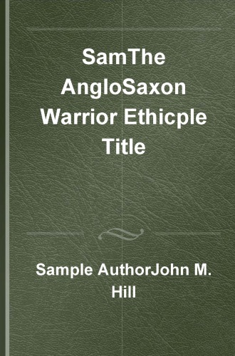 The Anglo-Saxon warrior ethic : reconstructing lordship in Early English literature