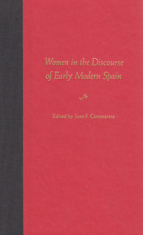 Women in the Discourse of Early Modern Spain