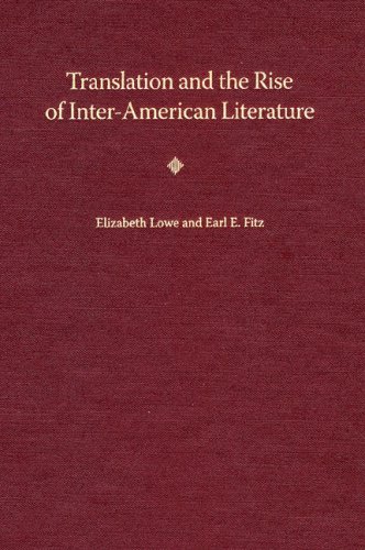 Translation and the Rise of Inter-American Literature