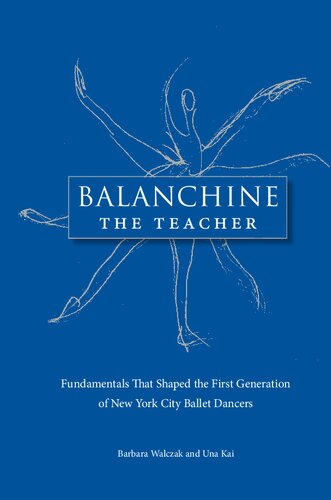 Balanchine the Teacher