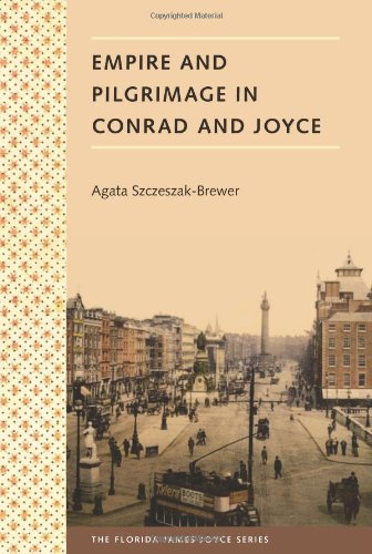 Empire and Pilgrimage in Conrad and Joyce