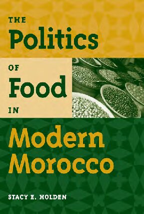 The politics of food in modern Morocco