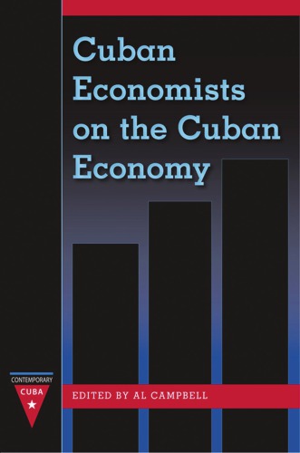 Cuban Economists on the Cuban Economy