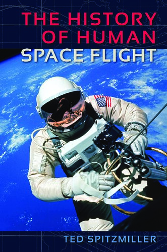 The History of Human Space Flight