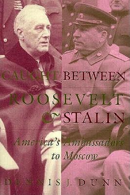 Caught Between Roosevelt &amp; Stalin