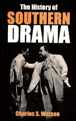 The History of Southern Drama