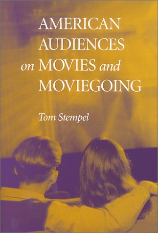 American Audiences on Movies and Moviegoing