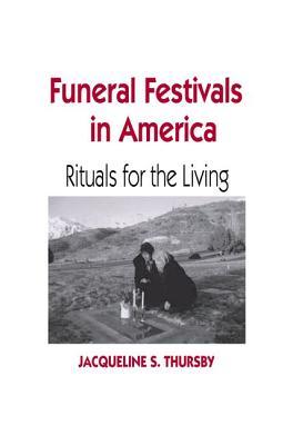 Funeral Festivals in America