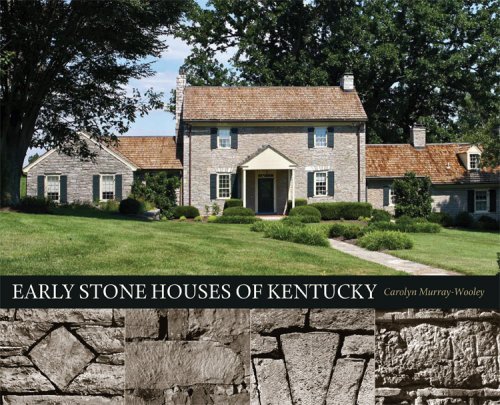 Early Stone Houses of Kentucky