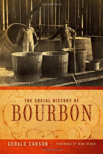 The Social History of Bourbon