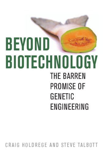 Beyond Biotechnology