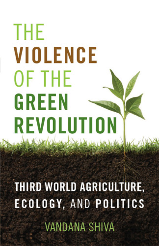 The Violence of the Green Revolution