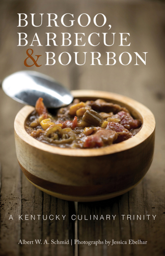 Burgoo, Barbecue, and Bourbon