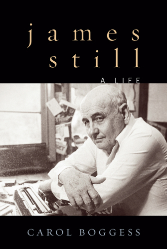 James Still : a life