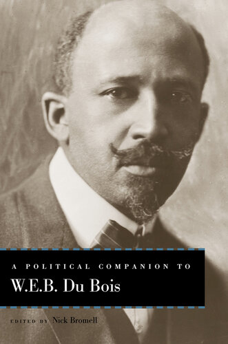 A Political Companion to W. E. B. Du Bois